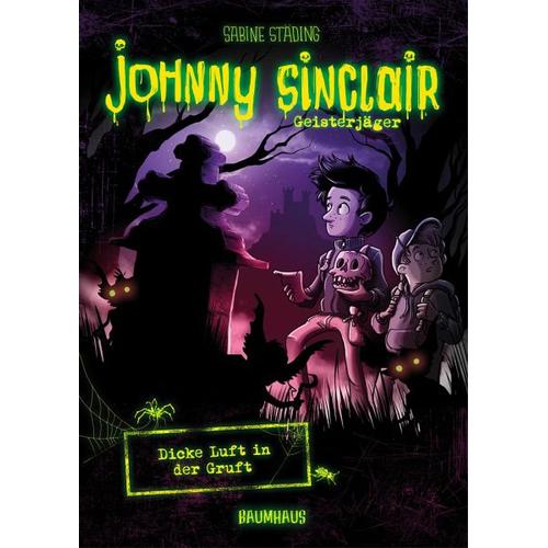 Dicke Luft in der Gruft / Johnny Sinclair Bd.2 – Sabine Städing