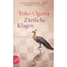 Zärtliche Klagen - Yoko Ogawa