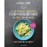 In 20 Minuten zubereitet: Essen ohne Kohlenhydrate - Alexander Grimme