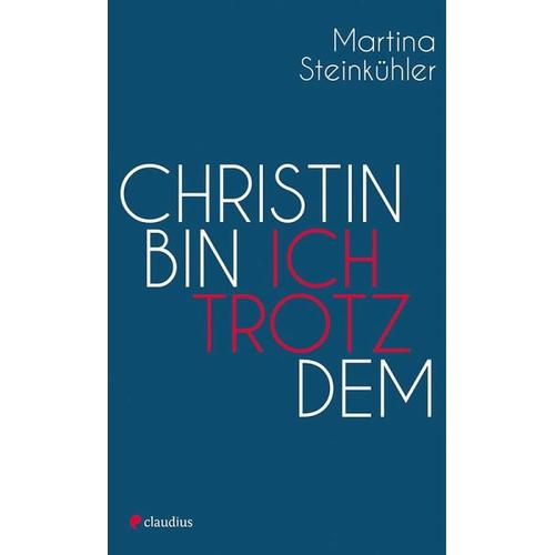 Christin bin ich trotzdem – Martina Steinkühler