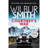Courtney's War - Wilbur Smith
