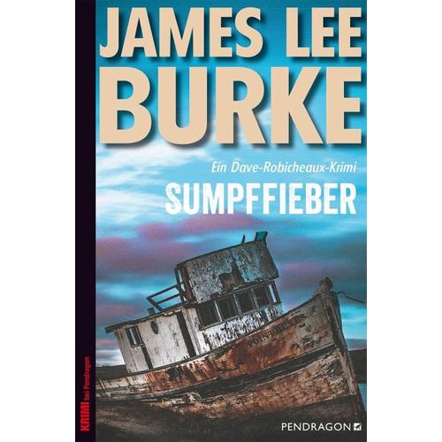 Sumpffieber / Dave Robicheaux Bd.10 – James Lee Burke