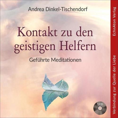 Kontakt zu den geistigen Helfern – Andrea Dinkel-Tischendorf