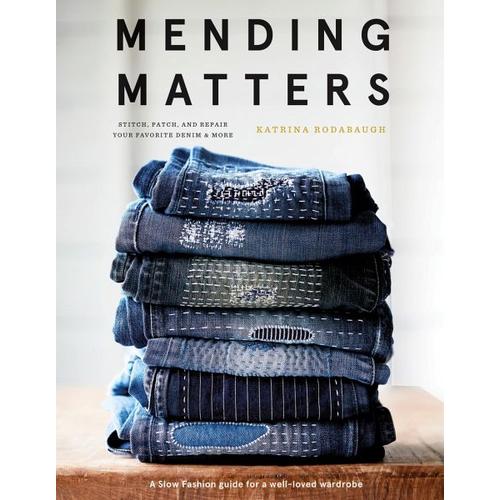 Mending Matters - Katrina Rodabaugh