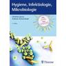 Hygiene, Infektiologie, Mikrobiologie - Christian Jassoy, Andreas Schwarzkopf