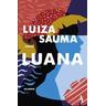 Luana - Luiza Sauma