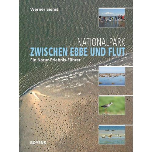 Nationalpark zwischen Ebbe und Flut - Werner Siems