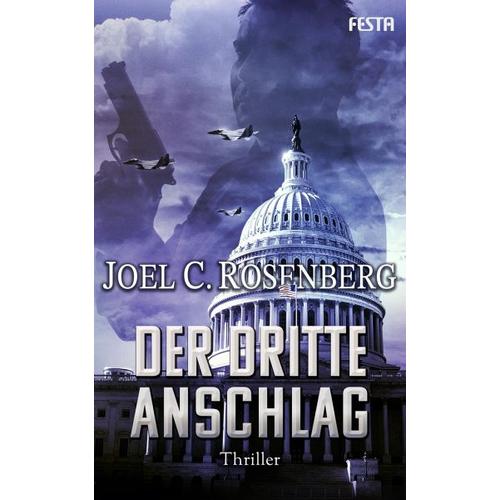 Der dritte Anschlag – Joel C. Rosenberg