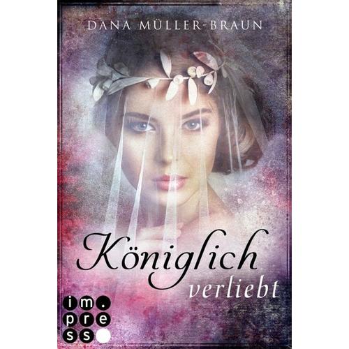 Königlich verliebt / Die Königlich-Reihe Bd.1 - Dana Müller-Braun