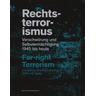 Rechtsterrorismus / Far-right terrorism - Imanuel Baumann