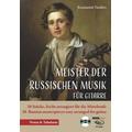 Meister der russischen Musik, Bearbeitungen für Gitarre, m. 1 Audio-CD - Konstantin Vassiliev