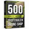 500 Schritte zum eigenen profitablen Online-Shop - Marco Perner
