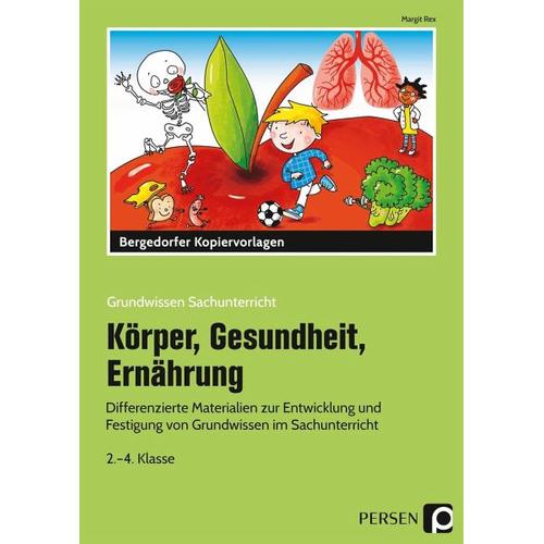 Körper, Gesundheit, Ernährung