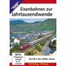 Eisenbahnen zur Jahrtausendwende, 1 DVD-Video (DVD) - EK-Verlag