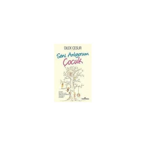 Seni Anliyorum Cocuk – Dilek Cesur