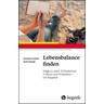 Lebensbalance finden - Annelen Collatz, Karin Gudat