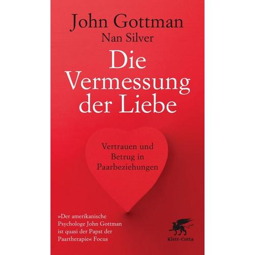 Die Vermessung der Liebe - John Gottman, Nan Silver