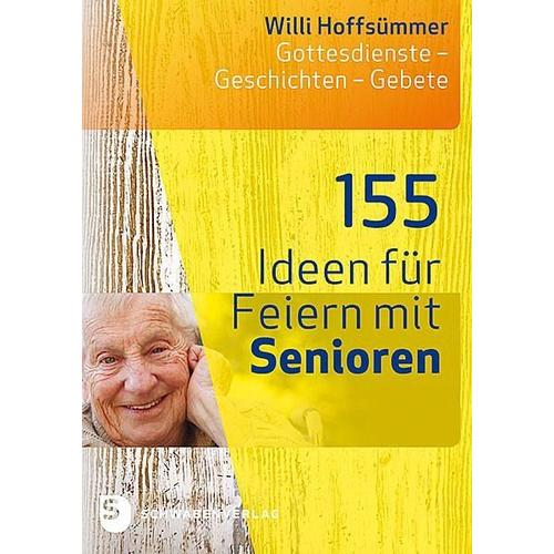 155 Ideen für Feiern mit Senioren – Willi Hoffsümmer