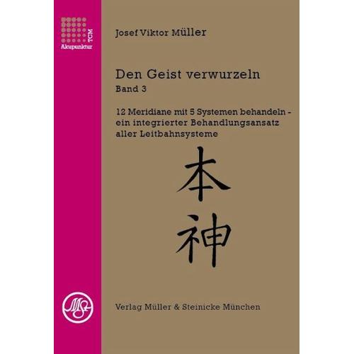 Den Geist verwurzeln Bd.3 – Josef Viktor Müller