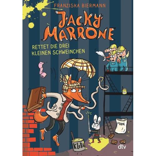 Jacky Marrone rettet die drei kleinen Schweinchen / Jacky Marrone Bd.2 – Franziska Biermann