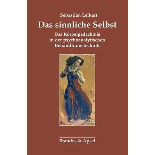 Das sinnliche Selbst – Sebastian Leikert