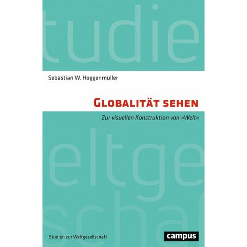 Globalität sehen – Sebastian W. Hoggenmüller