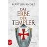 Das Erbe der Templer / Die Templer Bd.4 - Martina André