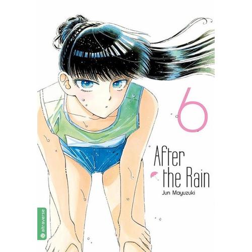 After the Rain / After the rain Bd.6 – Jun Mayuzuki