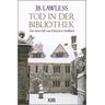 Tod in der Bibliothek / Detective Strafford Bd.1 - JB Lawless