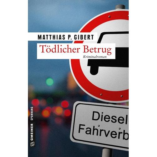 Tödlicher Betrug / Thilo Hain Bd.3 – Matthias P. Gibert