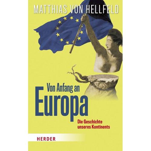 Von Anfang an Europa – Matthias von Hellfeld