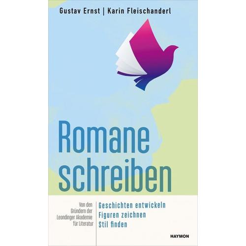 Romane schreiben – Gustav Ernst, Karin Fleischanderl