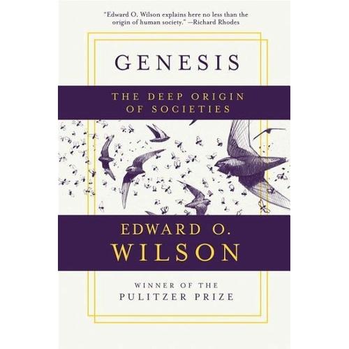 Genesis – Edward O. Wilson