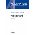Arbeitsrecht - Manfred Löwisch, Georg Caspers, Steffen Klumpp
