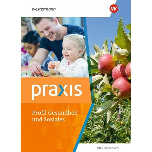 Praxis Gesundheit und Soziales Profil. Schülerband