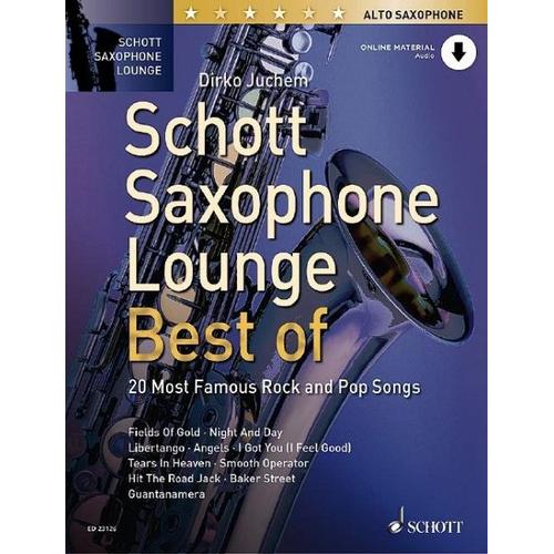 Schott Saxophone Lounge – BEST OF – Dirko Bearbeitung:Juchem