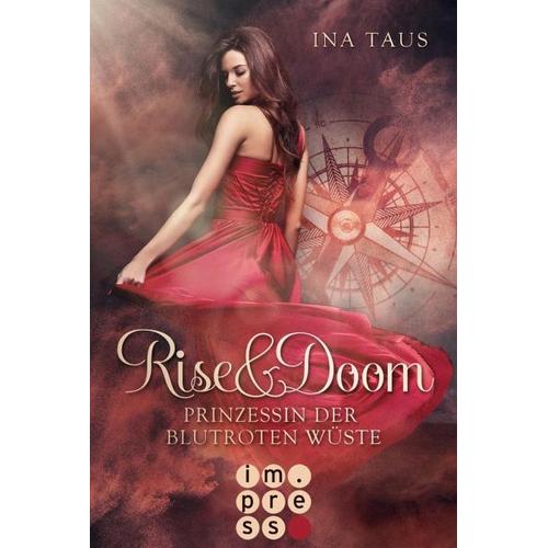 Prinzessin der blutroten Wüste / Rise & Doom Bd.1 – Ina Taus