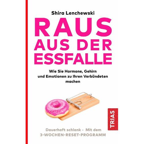 Raus aus der Essfalle – Shira Lenchewski