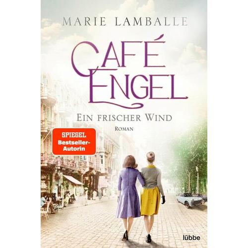 Ein frischer Wind / Café Engel Bd.4 – Marie Lamballe
