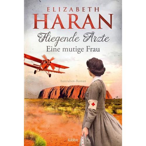 Eine mutige Frau / Fliegende Ärzte Bd.1 – Elizabeth Haran