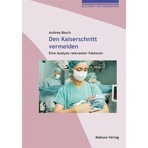 Den Kaiserschnitt vermeiden – Andrea Bosch