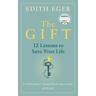 The Gift - Edith Eger