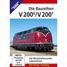 Die Baureihen V 200.0 und V 200.1, 1 DVD (DVD) - EK-Verlag