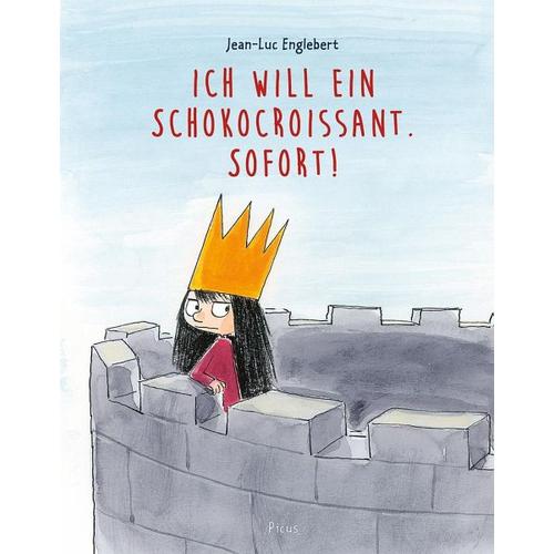 Ich will ein Schokocroissant. Sofort! – Jean-Luc Englebert