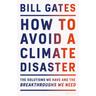How to Avoid a Climate Disaster - Bill Gates