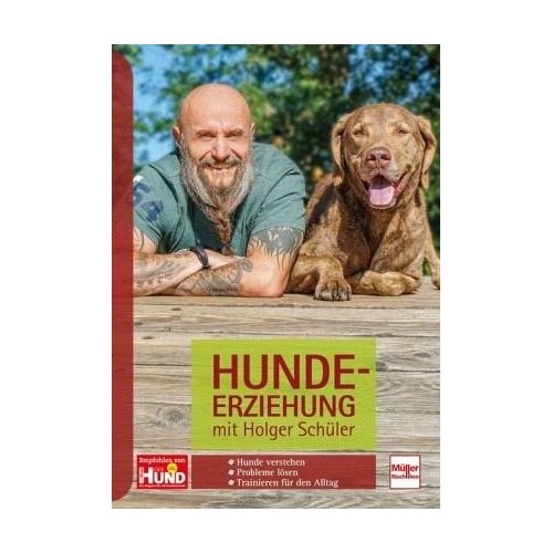 Hundeerziehung mit Holger Schüler; . - Holger Schüler