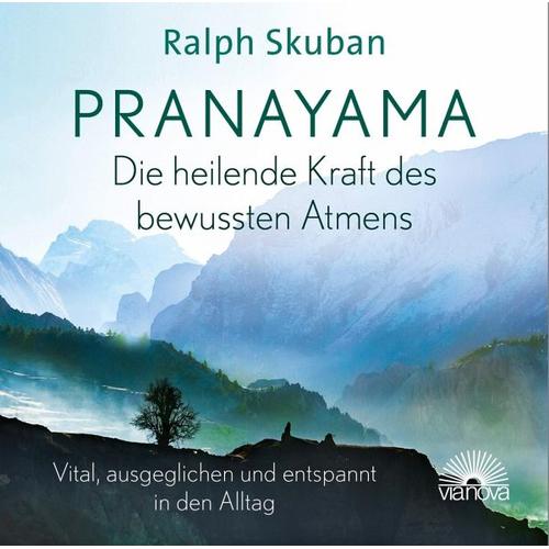 Pranayama - Die heilende Kraft des bewussten Atmens (CD, 2020) - Ralph Skuban