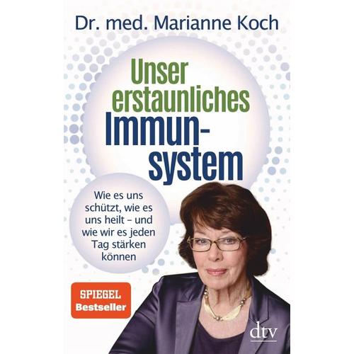 Unser erstaunliches Immunsystem – Marianne Koch