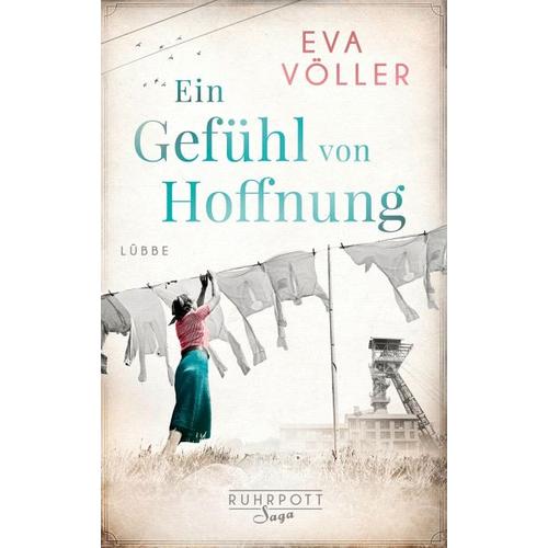 Ein Gefühl von Hoffnung / Ruhrpott Saga Bd.2 - Eva Völler