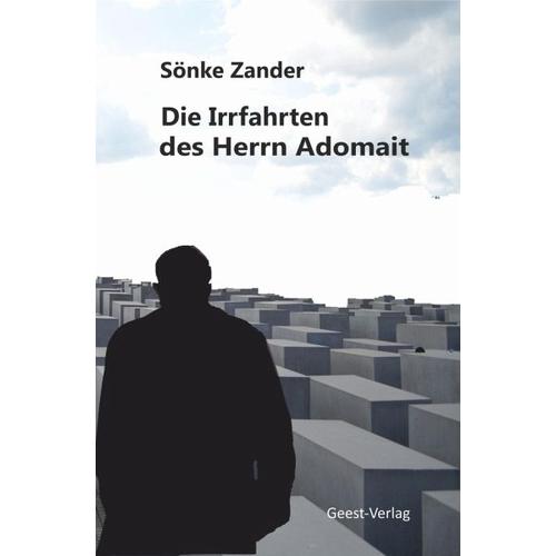 Die Irrfahrten des Herrn Adomait – Sönke Zander